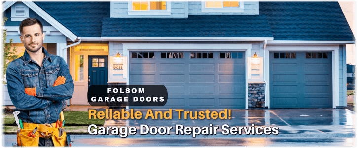 Garage Door Repair Folsom